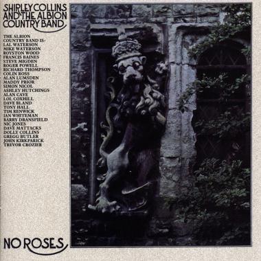 Shirley Collins and the Albion Country Band -  No Roses